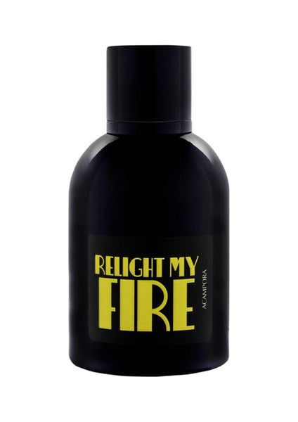 Relight My Fire